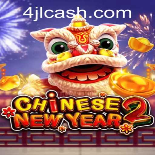 CHINESENEWYEAR2: An Exciting Fusion of Tradition and Modern Gaming